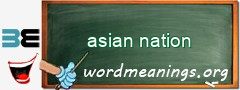 WordMeaning blackboard for asian nation